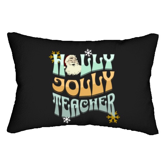holly jolly teacher Lumbar Pillows