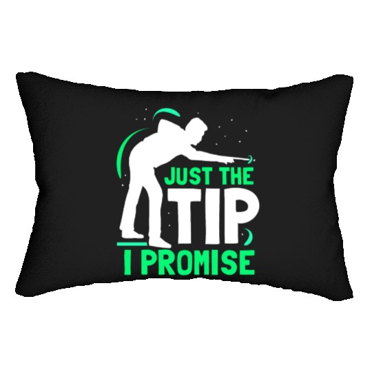 Just The Tip I Promise Billard Pool Billiard Lumbar Pillows
