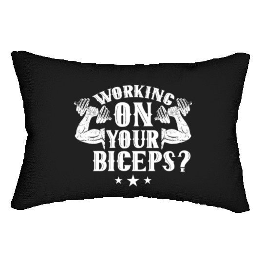 Working On Your Biceps Curl Sayings Muscle Lumbar Pillows