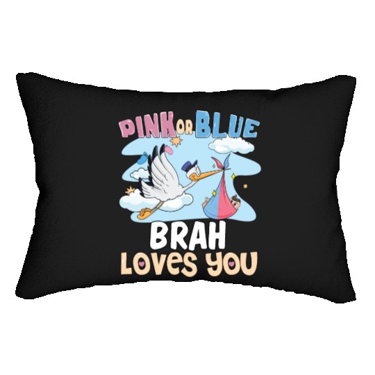 Pink or Blue Brah Loves You Best Brother Ever Big Lumbar Pillows