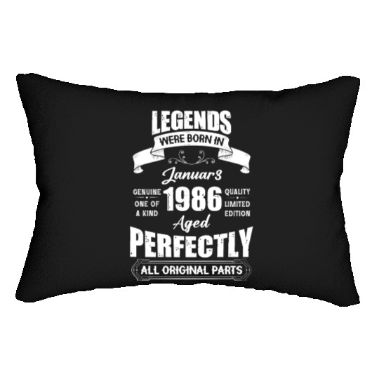 Legends Were Born In January 1986 Birthday Lumbar Pillows