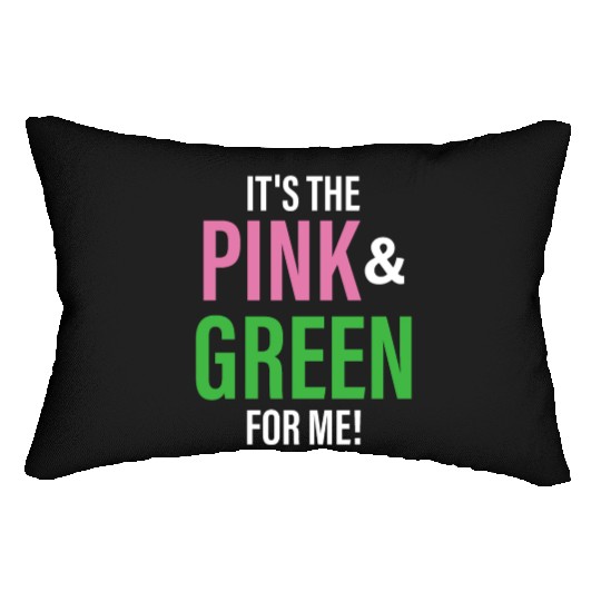 It's The Pink and Green For Me Sorority Lumbar Pillows