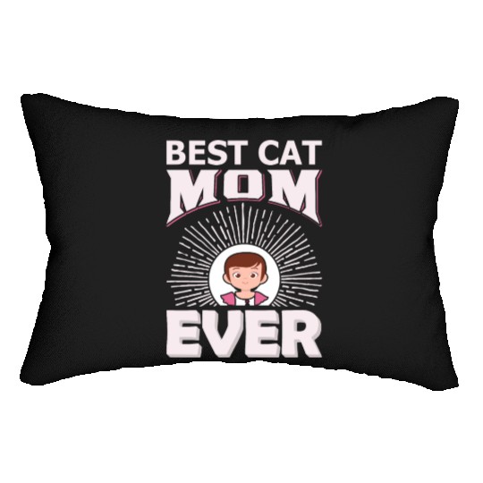 Best Cat Mom ever Lumbar Pillows
