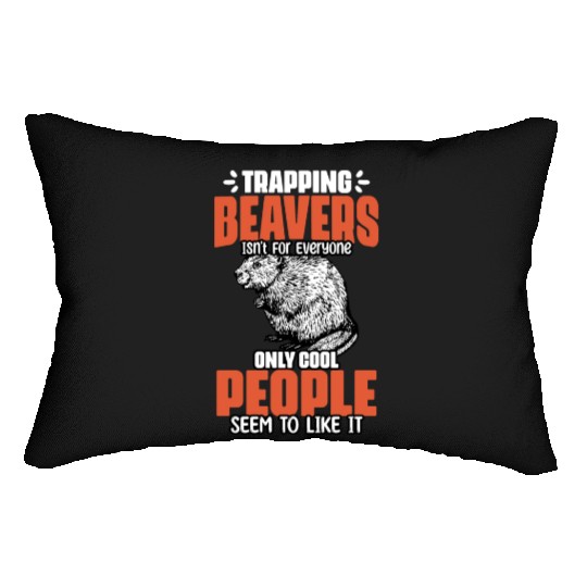 Awesome Beaver Trapping For A Beaver Hunter Beaver Lumbar Pillows