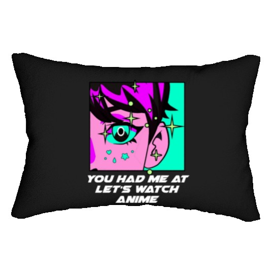 Had Me at Lets Watch Anime Couples Japanese Lovers Lumbar Pillows