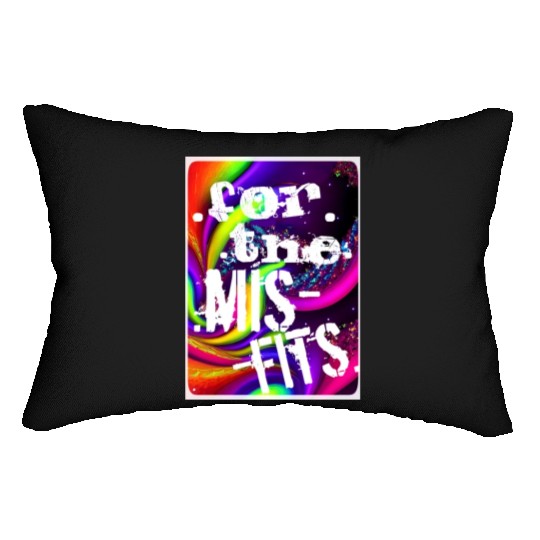 For the Misfits-2 Lumbar Pillows