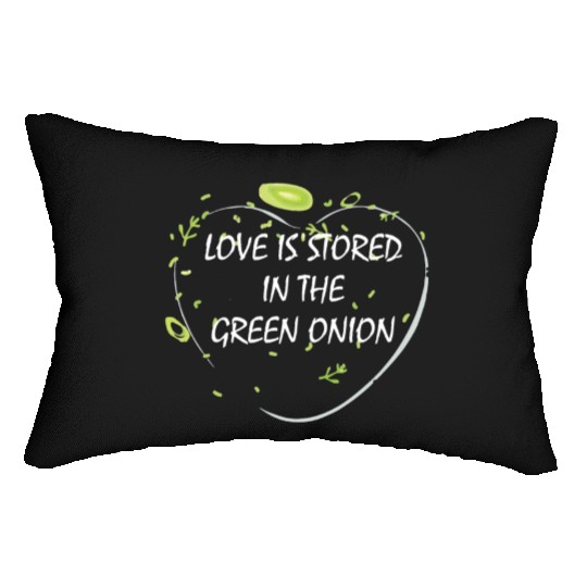 Love is stored in the green onion Lumbar Pillows