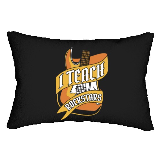 Music Teacher Guitar I Teach Rockstars Lumbar Pillows