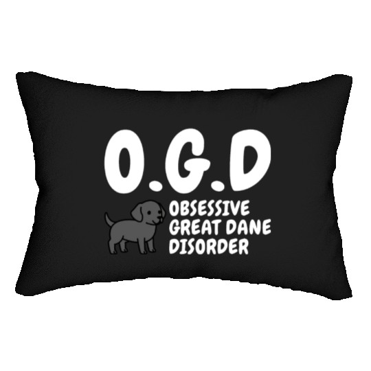 Obsessive Great Dane Disorder Lumbar Pillows