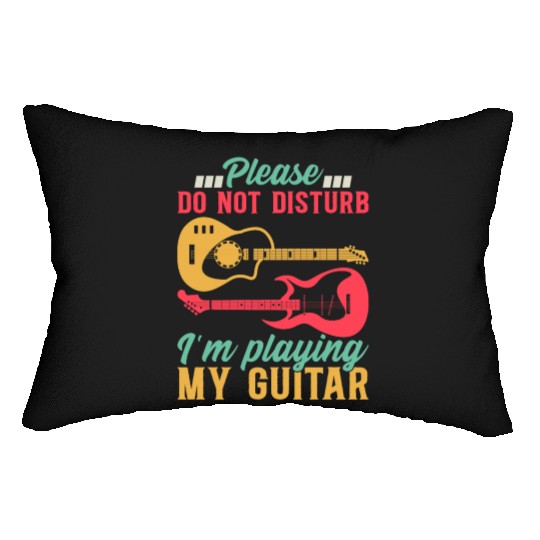 Bass Guitarist I Please Do Not Disturb I'm Playing Lumbar Pillows