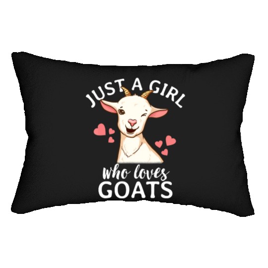 Goat Girl Just A Girl Who Loves Goats Farmer Goat Lumbar Pillows