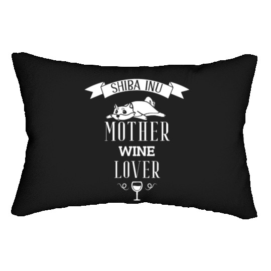 Shiba Inu Mother Wine Lover Lumbar Pillows