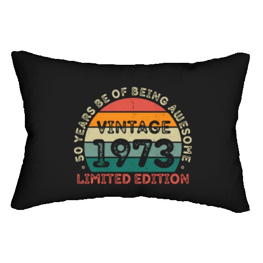 50 Years Vintage 1973 Retro 50th Birthday Lumbar Pillows