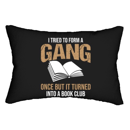 Book Club Gang Joke Pun Saying Slogan Lumbar Pillows