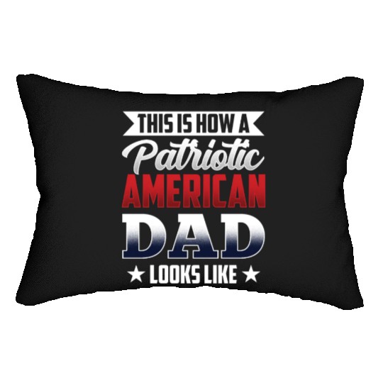 This Is How A Patriotic American Dad Looks Like US Lumbar Pillows