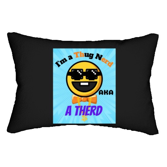 Thug Nerd aka Therd funny meme Lumbar Pillows