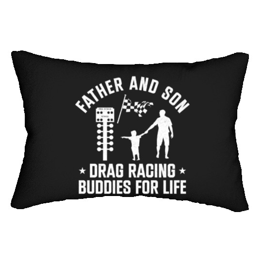Drag Racing Race Car Dad Son Lumbar Pillows