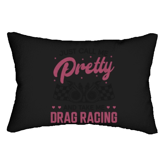 Drag Racing Race Car Girl Just Lumbar Pillows