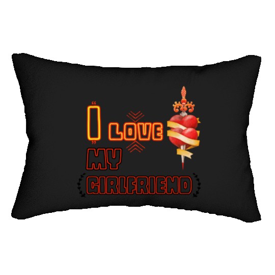 I Love My Girlfriend Quote Design267 Lumbar Pillows