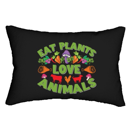 Eat Plants Love Animals Lumbar Pillows
