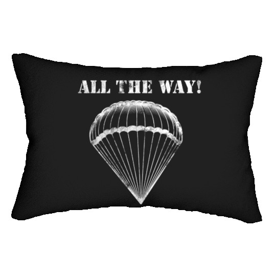 All the Way! - 82nd Airborne Lumbar Pillows
