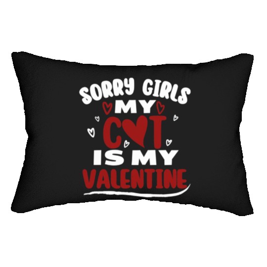 Funny Valentine Day Couple Lumbar Pillows Sorry Girls My C