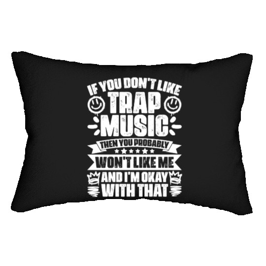 Awesome Trap Music Trapping Trap Vibes Trap Music Lumbar Pillows