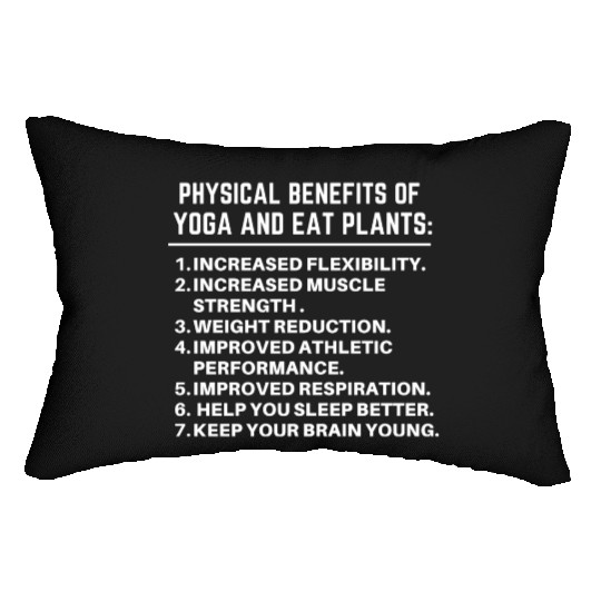 benfits of Eat plants and do yoga Lumbar Pillows