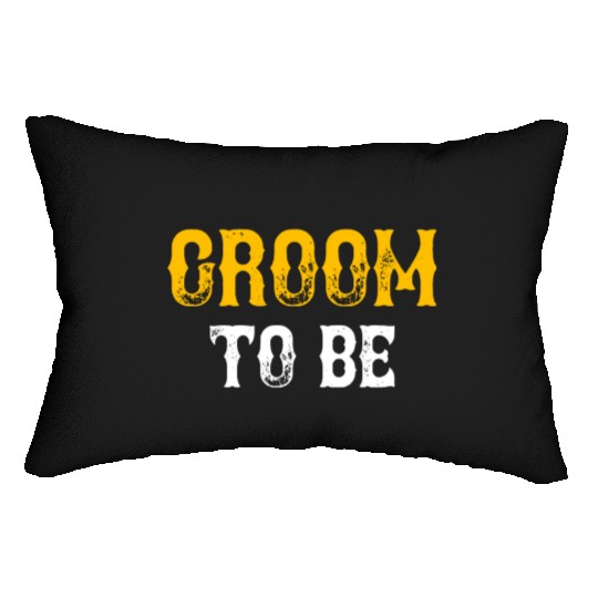 Groom To Be For Wedding or Bachelor Party Men Lumbar Pillows