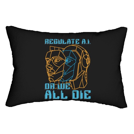 Artificial Intelligence Regulate A.I Or Programmer Lumbar Pillows