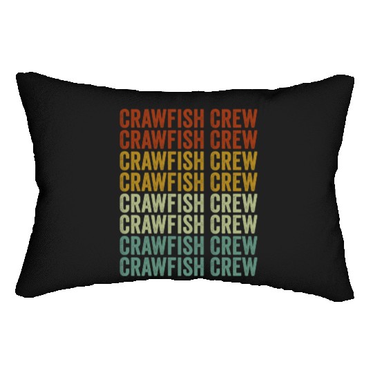 Crawfish Crew Crawfish Boil Crawfish Lover Cajun L Lumbar Pillows