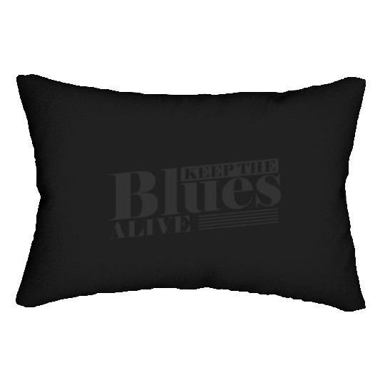 Keep the Blues alive Music Trumpet Lumbar Pillows