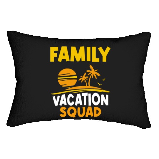 Family Vacation Squad Relatives Travel Holidays Lumbar Pillows