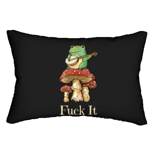 Cottagecore Frog Playing Guitar says Fuck It Lumbar Pillows