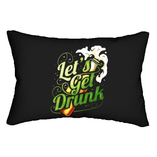 Lets Get Drunk With Beer On St Patricks Day Lumbar Pillows