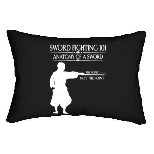 Sword Fighting 101 Anatomy Of A Sword 7 Lumbar Pillows