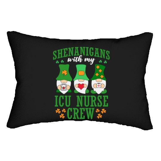 Shenanigans With My ICU Nurse Crew Saint Lumbar Pillows