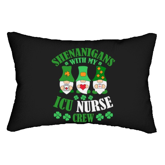 Shenanigans With My ICU Nurse Crew Saint Lumbar Pillows