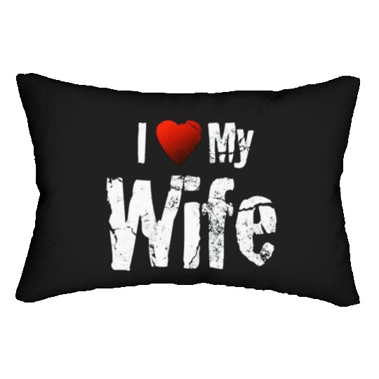I love my wife Lumbar Pillows