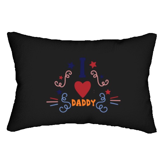 I love daddy 6733 Lumbar Pillows