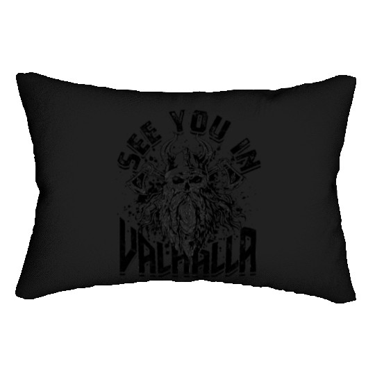 See you in Valhalla - Viking Lumbar Pillows