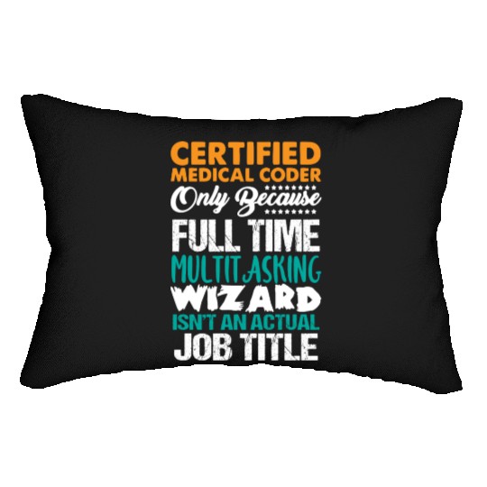 Medical Coder , Programmer Lumbar Pillows