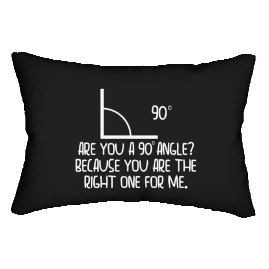 Mathematics Right Angle Cheesy Pun Math Geek Lumbar Pillows
