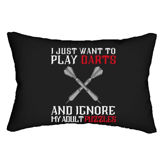 I Just Want To Play Darts And Ignore My Adults Puz Lumbar Pillows