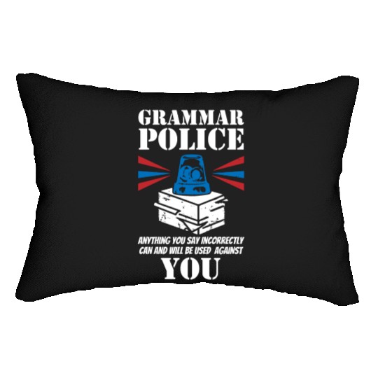 Grammer Police - English Teacher Lumbar Pillows