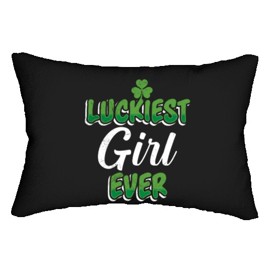 St. Patrick's Day saying Luckiest Girl ever Lumbar Pillows
