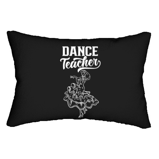 Dance Teacher Dancing Dancer Teach Class Lumbar Pillows