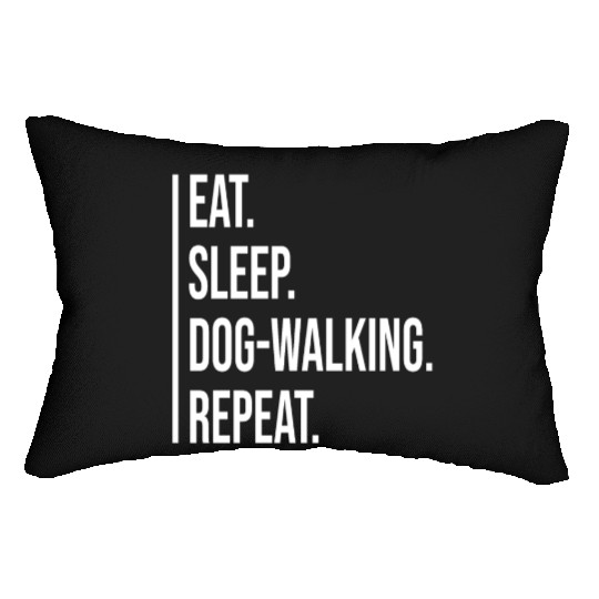 Eat Sleep Dog-walking Repeat Lumbar Pillows