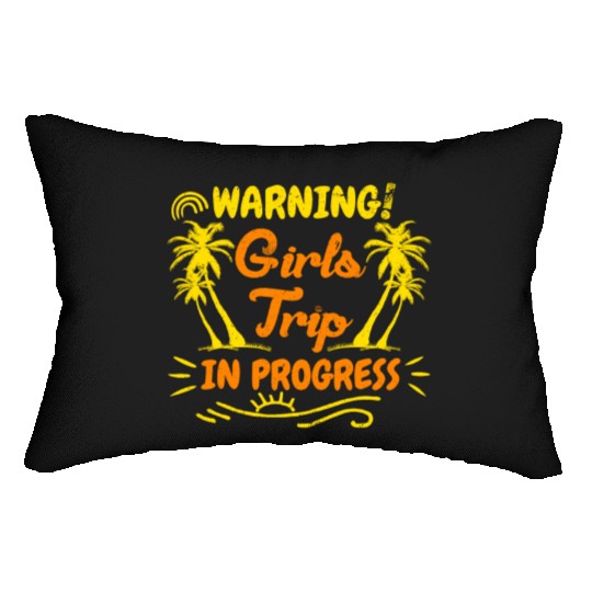 Attention girls trip in progress Spring Break Lumbar Pillows