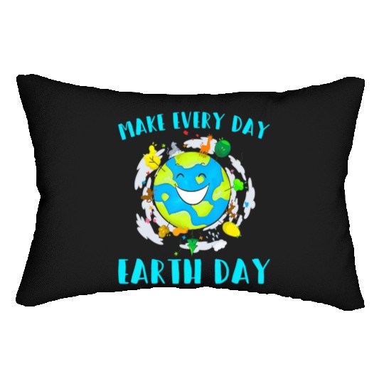 Make Every Day Earth Day Cute Planet Save Environm Lumbar Pillows